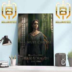 Alicent Hightower All Must Choose Team Green In House Of The Dragon Home Decor Poster Canvas
