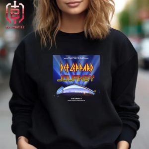 An Evening With Two Rock And Roll Hall Of Fame Icons Def Leppard Journey At Moda Center Portland OR On September 2 Unisex T-Shirt