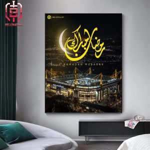 Borussia Dortmund Ramadan Mubarak To Muslim Family Around The World Home Decor Poster Canvas
