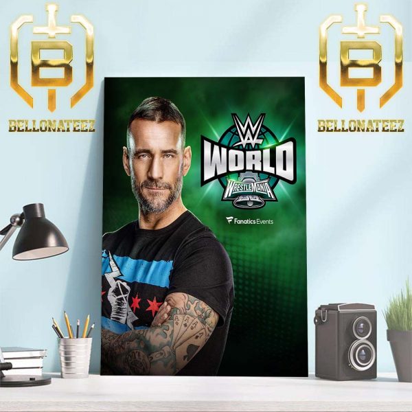 CM Punk Appear At WWE World WrestleMania XL Home Decor Poster Canvas