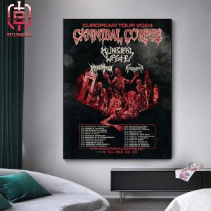 Cannibal Corpse European Tour 2024 With Municipal Waste Immolation And Schizophrenia Home Decor Poster Canvas