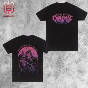 Carnifex Find Me Where The Light Dies Ten Years Die Without Hope Limited Merchandise Two Sides Unisex T-Shirt