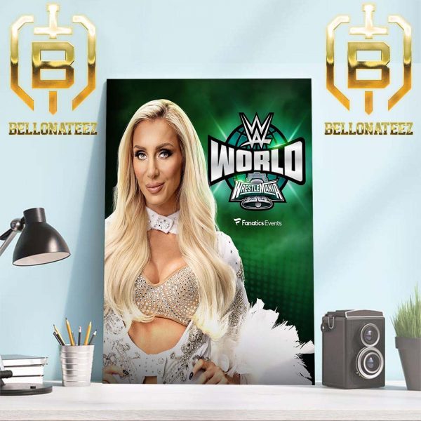 Charlotte Flair Appear At WWE World WrestleMania XL Home Decor Poster Canvas