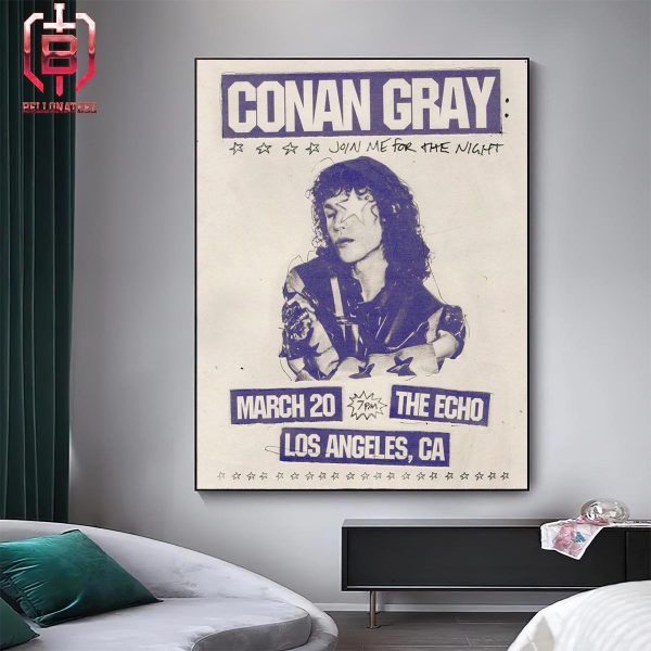 Conan Gray Join Me For The Night March 20th The Echo Los Angeles CA Home Decor Poster Canvas