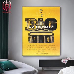 Congrats To Iowa Hawkeyes 10 Academic All-Big Ten Honorees Home Decor Poster Canvas