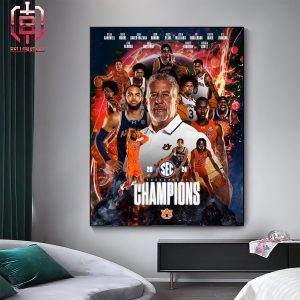 Congratulations Auburn Tigers Is SEC Tournament Men Basketball Champions Season 2023-2024 Home Decor Poster Canvas