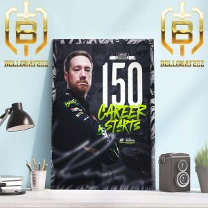 Congratulations To Tyler Reddick 150 Starts And Many More in NASCAR Cup Series Home Decor Poster Canvas