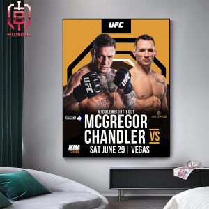 Connor McGregor Announces His Return To The UFC This Summer Vs Michael Chandler In UFC303 At Vegas On Sat June 29th Home Decor Poster Canvas
