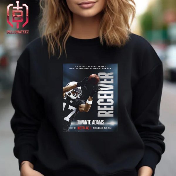 Davante Adams Las Vegas Raiders Will Appear In Receiver Netflix Sports x NFL Film Unisex T-Shirt