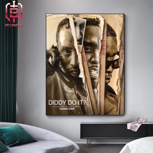 Diddy Do It Original Docu Series Of GreenLightGang Is Coming Soon Home Decor Poster Canvas