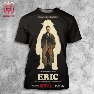 First Poster For Eric Starring Benedict Cumberbatch Only On Netflix On May 30th 2024 All Over Print Shirt