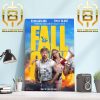 Fall Hard The Fall Guy Official Poster With Starring Ryan Gosling And Emily Blunt Home Decor Poster Canvas