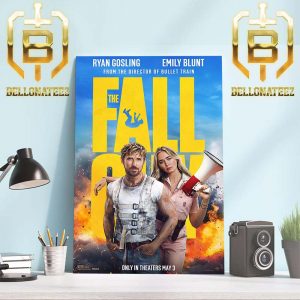 From The Director Of Bullet Train The Fall Guy Official Poster With Starring Ryan Gusling And Emily Blunt Home Decor Poster Canvas