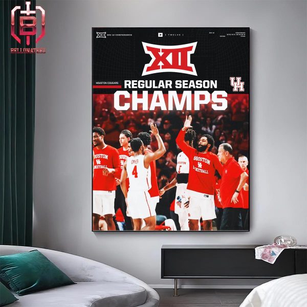Houston Cougar Has Clinched 2023-24 Big 12 Men’s Basketball Regular Season Champions Home Decor Poster Canvas