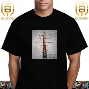 In An Age Of Light A Darkness Rises Star Wars The Acolyte Official Poster Unisex T-Shirt