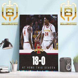 Iowa State Mens Basketball 18-0 At Home This Season Home Decor Poster Canvas