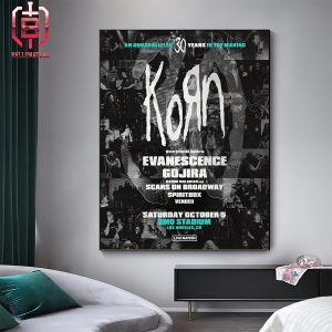 Korn An Unparalleled 30 Years In The Making With Some Specila Guest At BMO Stadium AT Los Angeles CA On Saturday October 5th Home Decor Poster Canvas