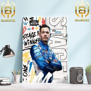 Kyle Larson The First Stage Win Of 2024 At Las Vegas Motor Speedway NASCAR Cup Series Home Decor Poster Canvas