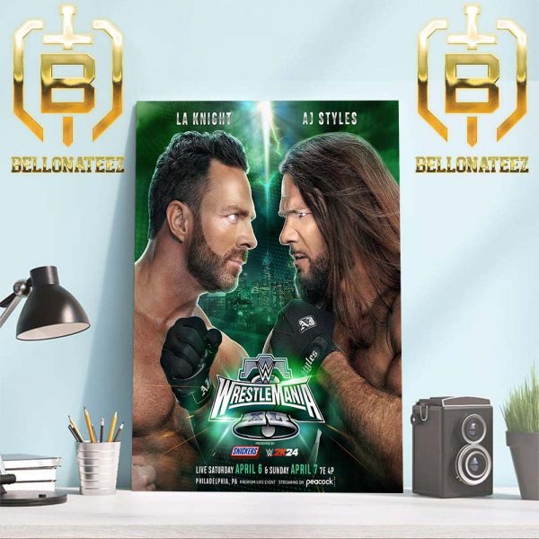 LA Knight Vs AJ Styles at WWE WrestleMania XL Home Decor Poster Canvas