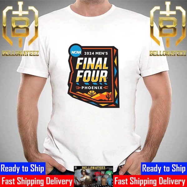 NCAA 2024 Mens Final Four Logo Held at State Farm Stadium in Glendale Phoenix Arizona Unisex T-Shirt