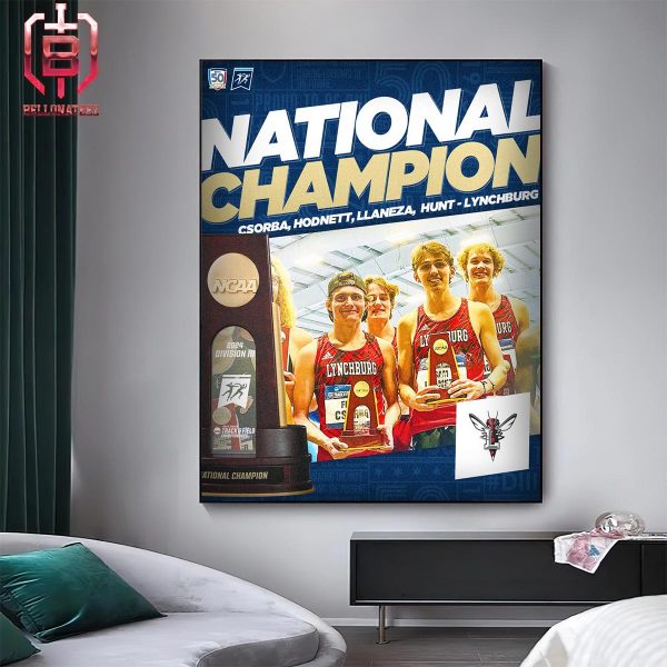 National Champion With A Time Of 9 47 Seconds Lynchburg Sports Takes The Men’s Distance Medley Relay Title Home Decor Poster Canvas