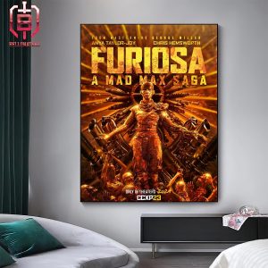 New Poster For Furiosa A Mad Max Saga From Mastermind Geogre Miller Starring Anya Taylor-Joy And Chris Hemsworth Home Decor Poster Canvas