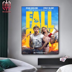 New Poster For The Fall Guy From The Director Of Bullet Train In Theaters On May 3 Home Decor Poster Canvas