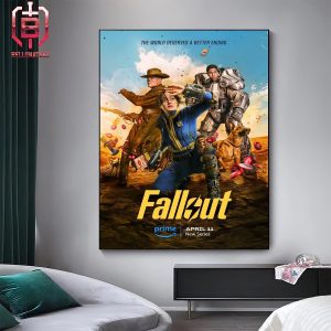 New Poster For The Fallout Series The World Deserves A Better Ending All Episodes Release April 11 On Prime Video Home Decor Poster Canvas