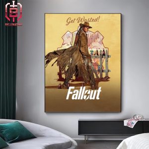 New Posters For The Fallout Series Get Wasted Premieres April 12 On Prime Video Home Decor Poster Canvas