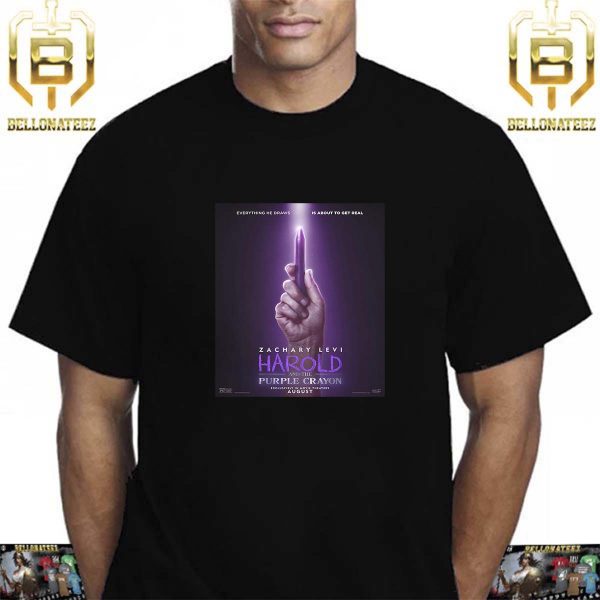 Official Poster Harold And The Purple Crayon Everything He Draws Is About To Get Real With Starring Zachary Levi Unisex T-Shirt