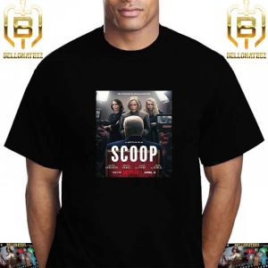 One Interview Can Change Everything Scoop New Poster Movie Unisex T-Shirt