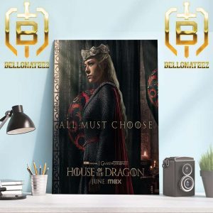 Princess Rhaenyra Targaryen All Must Choose Team Black In House Of The Dragon Home Decor Poster Canvas