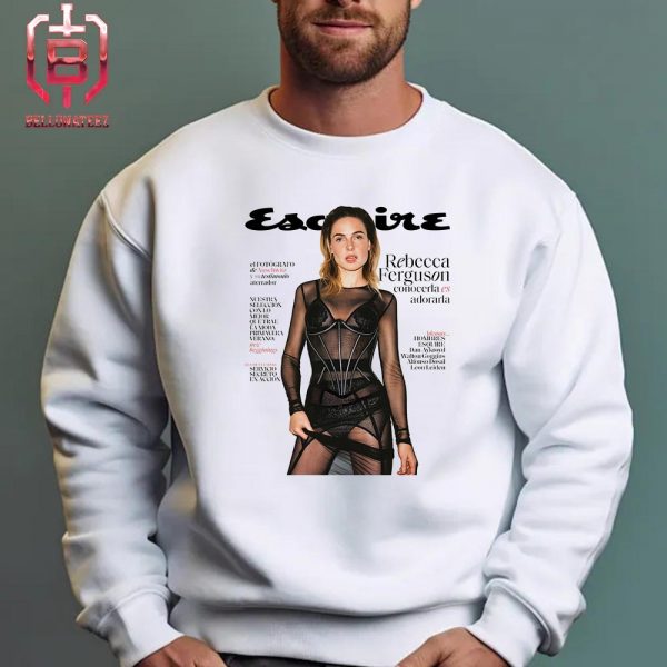 Rebecca Ferguson Covers The Latest Issue Of Esquire Mexico Unisex T-Shirt