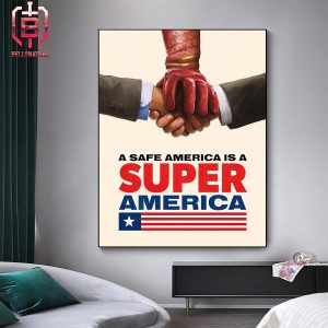 Super Tuesday Poster For The Boys Season 4 A Safe America Is a Super America Home Decor Poster Canvas
