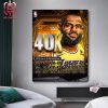 The King Lebron James Now Are The Scoring King With 40000 Points In NBA History Home Decor Poster Canvas