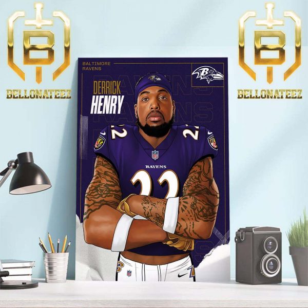 The New King In Baltimore Welcome Derrick Henry To Baltimore Ravens Home Decor Poster Canvas