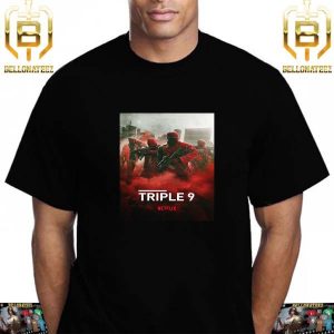 Triple 9 Official Poster Unisex T-Shirt