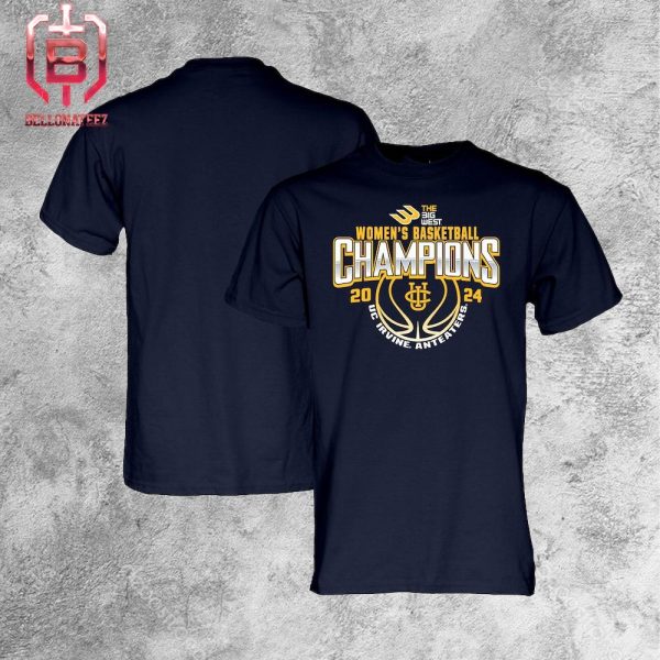 UC Irvine Anteaters 2024 Big West Women’s Basketball Conference Tournament Champions Unisex T-Shirt
