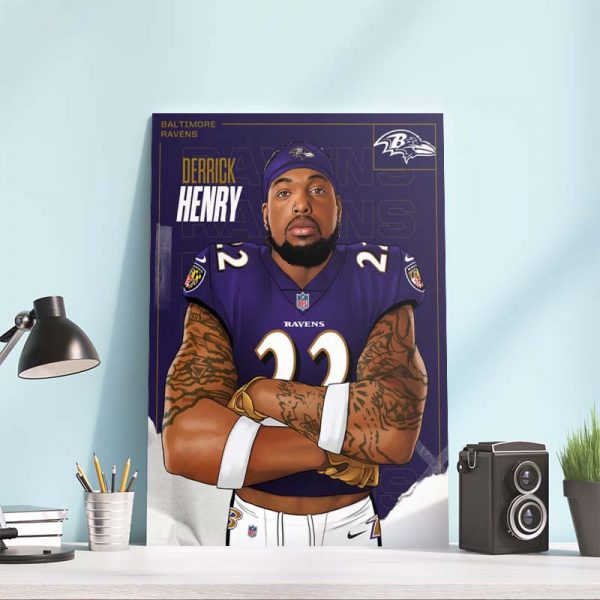 Welcome Derrick Henry to Baltimore Ravens NFL 2024 Poster Canvas