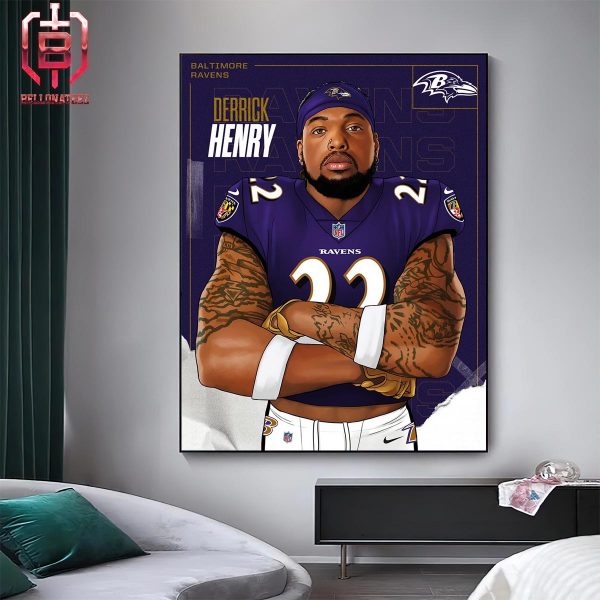 Welcome New King In Ravens Derrick Henry To Baltimore Ravens In New Season NFL Home Decor Poster Canvas
