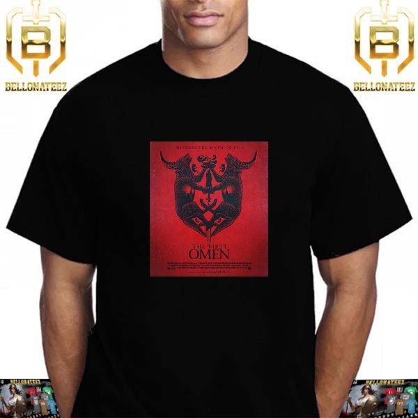 Witness The Birth Of Evil The First Omen New Poster Unisex T-Shirt