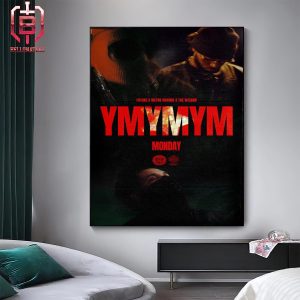 Ymymym Music Video Future x Metro Boomin x The Weeknd Release On Monday March 25th 2024 Home Decor Poster Canvas