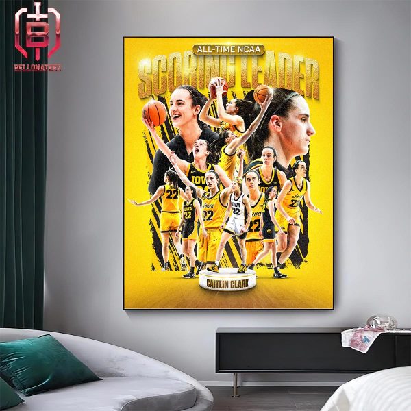 The New NCAA All-Time Leading Scorer Is Iowa Hawkeyes Caitlin Clark Home Decor Poster Canvas
