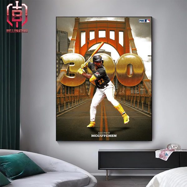 300 Career Home Runs For Pittsburgh Priates Andrew Mccutchen Home Decor Poster Canvas