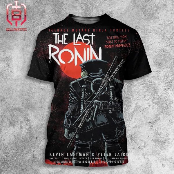 A Live-Action R-rated Teenage Mutant Ninja Turtles Movie The Last Ronin Is In The Works All Over Print Shirt
