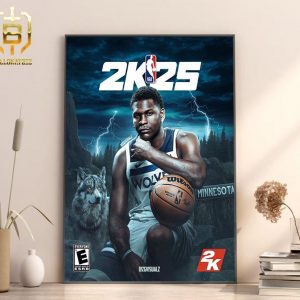Anthony Edwards Will Be On Cover Of 2K25 NBA Wolves Minnesota Home Decor Poster Canvas