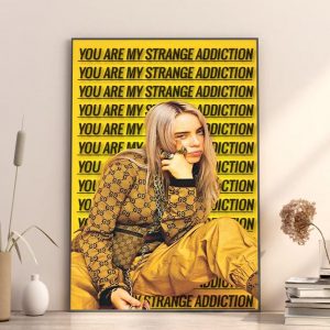 Billie Eilish Gucci Set You Are My Strange Addiction Home Decor Poster Canvas