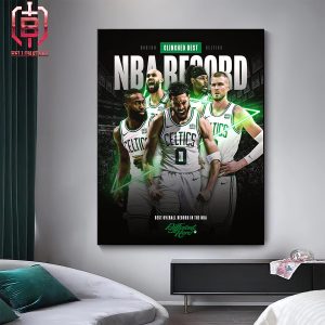Boston Celtics Get The Best Overall Record In The NBA Clinched With 60 Games Win Home Decor Poster Canvas