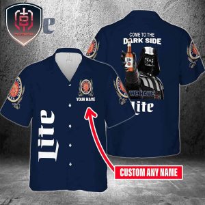 Come To The Dark Side We Have Miller Lite For Men And Women Hawaiian Shirt