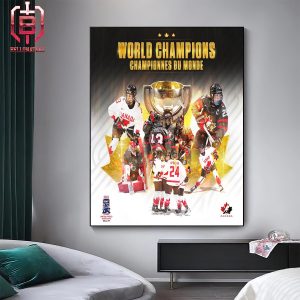 Congratulation Canada Hockey Championnes Du Monde IIHF World Champions Home Decor Poster Canvas